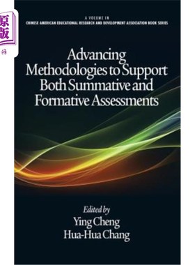 海外直订Advancing Methodologies to Support Both Summative and Formative Assessments (Hc) 推进支持总结性和形成性评估