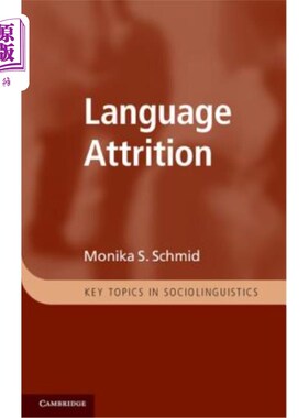 海外直订Language Attrition 语言摩擦