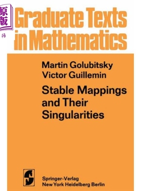 现货 安定写像和其奇异点 英文原版 Stable Mappings and Their Singularities M Golubitsky V Guillemin【中商原版】