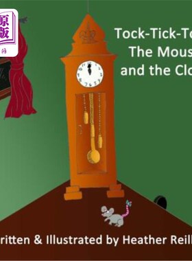 海外直订Tock-Tick-Tock, The Mouse and the Clock 嗒嗒嗒，老鼠和时钟