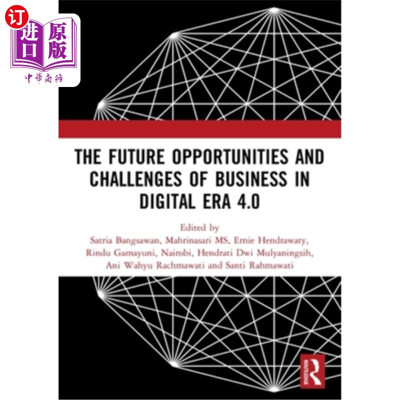 海外直订The Future Opportunities and Challenges of Business in Digital Era 4.0: Proceedi 数字时代4.0下商业的未来机