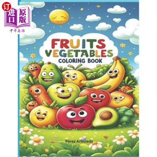 Vegetables and Coloring Book 水果和蔬菜着色书 海外直订Friendly 友好 Fruits
