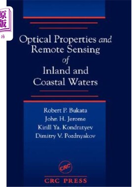海外直订Optical Properties and Remote Sensing of Inland and Coastal Waters 内陆和沿海水域的光学特性和遥感