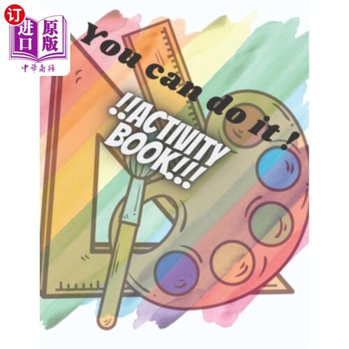 海外直订You can do it ! Activity Book: Word Search, Connect the Dots, Coloring, Copy the 你能做到的!活动手册:单词搜