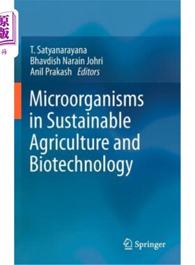 海外直订Microorganisms in Sustainable Agriculture and Biotechnology 可持续农业和生物技术中的微生物