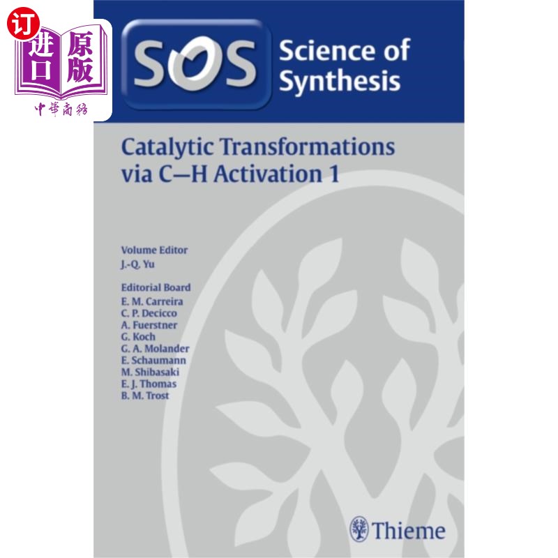 海外直订Science of Synthesis: Catalytic Transformations ... 合成科学:通过C-H活化的催化转化卷1