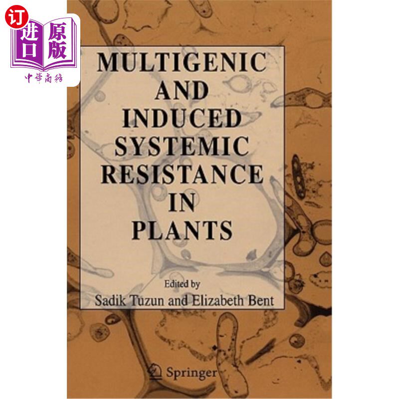 海外直订Multigenic and Induced Systemic Resistance in Plants 植物的多基因诱导系统抗性