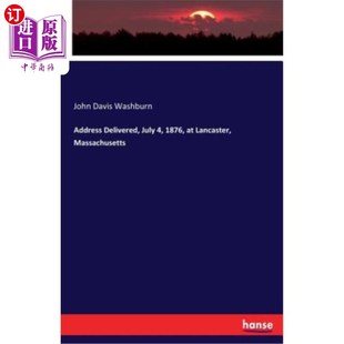 1876 地址：1876年7月4日 Delivered 马萨诸塞州兰开斯特 Massachusetts July Lancaster 海外直订Address