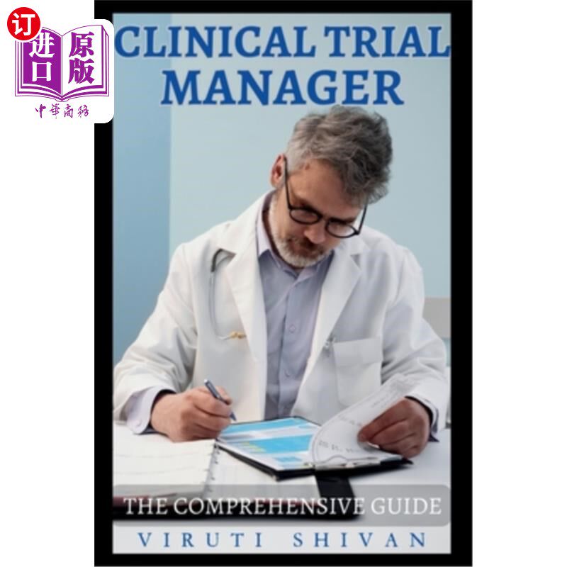 海外直订医药图书Clinical Trial Manager - The Comprehensive Guide 临床试验经理-综合指南