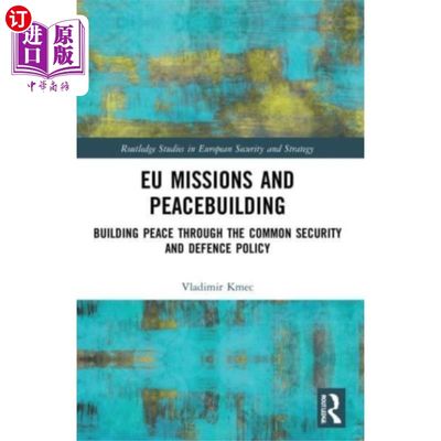 海外直订EU Missions and Peacebuilding 欧盟特派团与建设和平