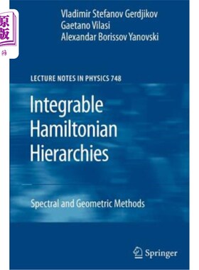 海外直订Integrable Hamiltonian Hierarchies: Spectral and Geometric Methods 可积哈密顿族：谱方法和几何方法