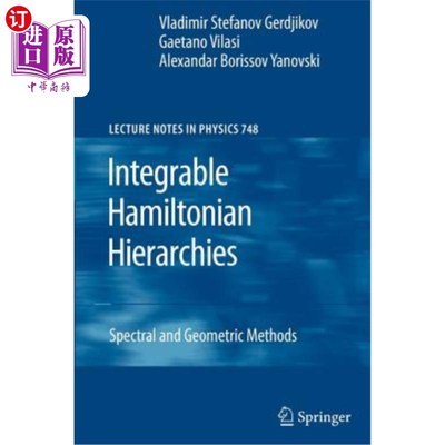 海外直订Integrable Hamiltonian Hierarchies: Spectral and Geometric Methods 可积哈密顿族：谱方法和几何方法