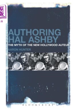 海外直订Authoring Hal Ashby 作者哈尔·阿什比