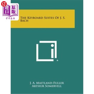 海外直订The 巴赫 Suites Bach 键盘套件 Keyboard