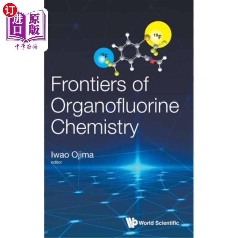 海外直订Frontiers of Organofluorine Chemistry 有机氟化学前沿