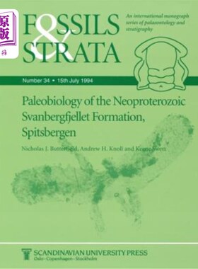 海外直订Paleobiology of the Neoproterozoic Svanbergfjellet Formation, Spitsbergen 斯匹次卑尔根新元古代Svanber