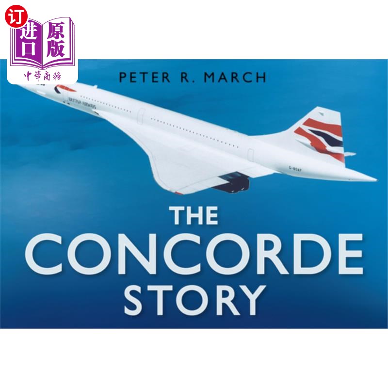 海外直订The Concorde Story 协和飞机的故事