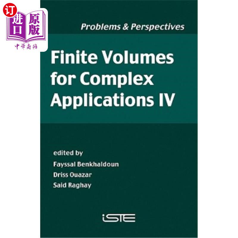 海外直订Finite Volumes for Complex Applications IV: Problems and Perspectives 复杂应用的有限体积IV:问题与展望