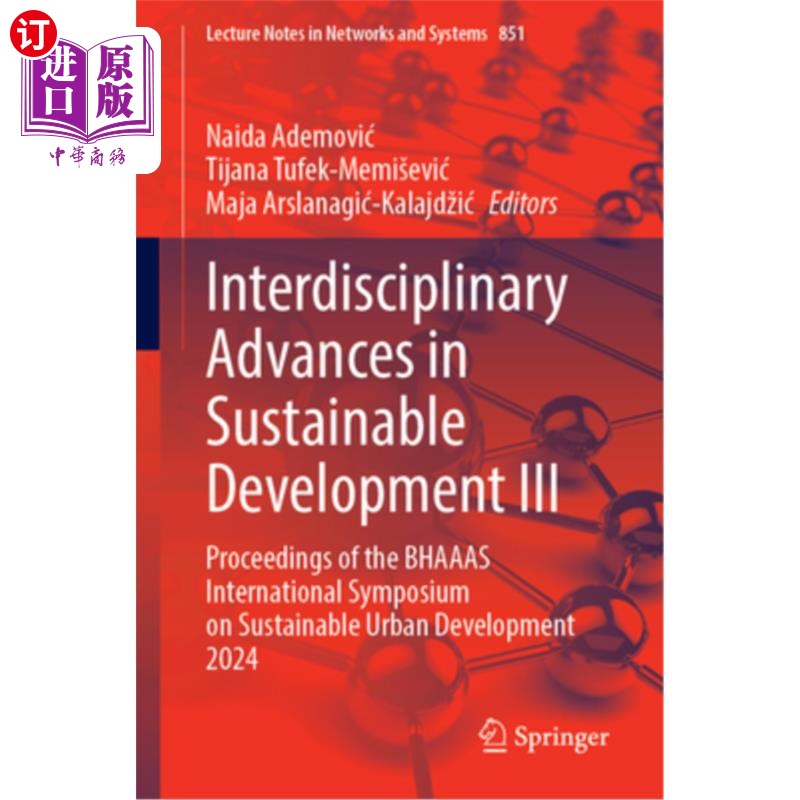 海外直订Interdisciplinary Advances in Sustainable Development III: Proceedings of the Bh Interdisci