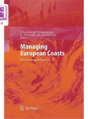 海外直订Managing European Coasts: Past, Present and Future 管理欧洲海岸：过去、现在和未来