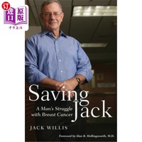 海外直订医药图书Saving Jack: A Man's Struggle with Breast Cancer 拯救杰克：男人与乳腺癌的斗争