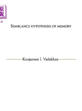 海外直订Semblance Hypothesis of Memory 记忆表象假说