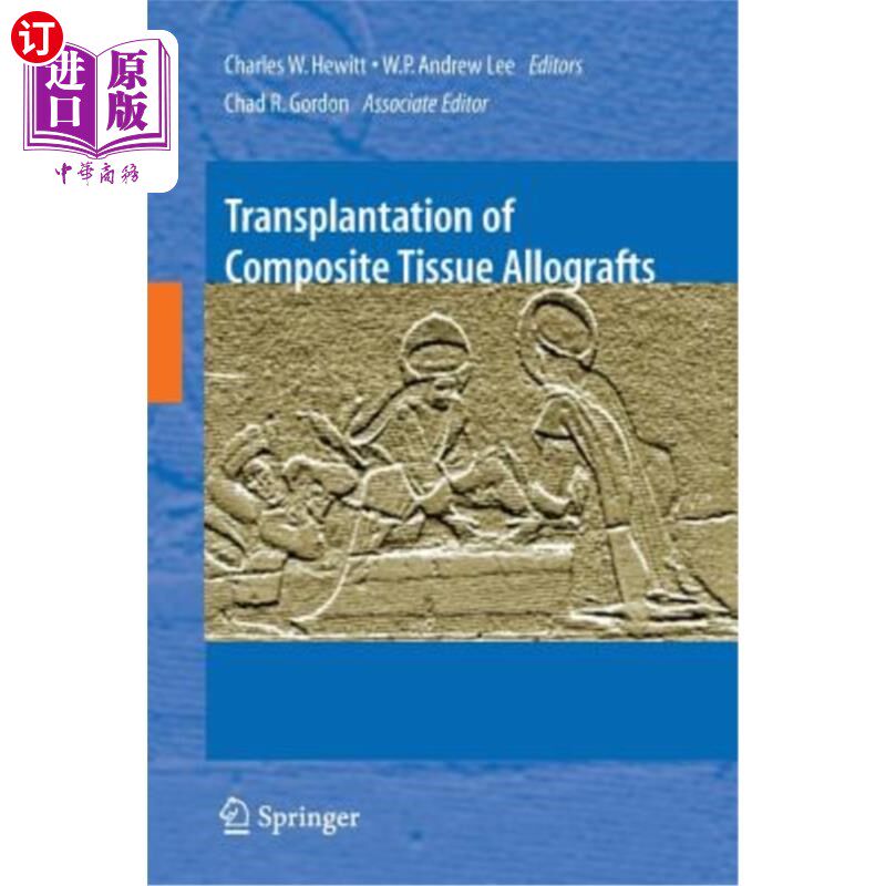 海外直订医药图书Transplantation of Composite Tissue Allografts 同种异体复合组织移植