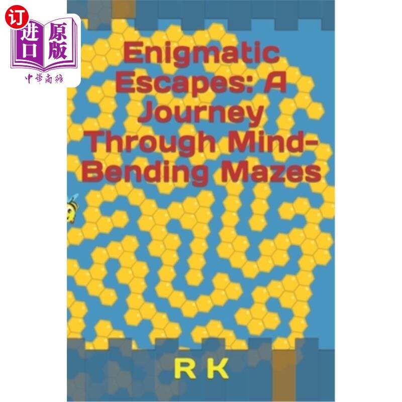 海外直订Enigmatic Escapes: A Journey Through Mind-Bending Mazes 神秘的逃脱：穿越令人费解的迷宫之旅