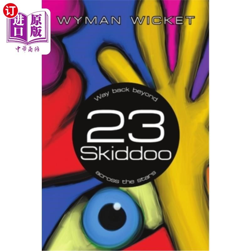 海外直订23 Skiddoo: Way back beyond across the stars 斯基多23号:穿越星星回到遥远的地方