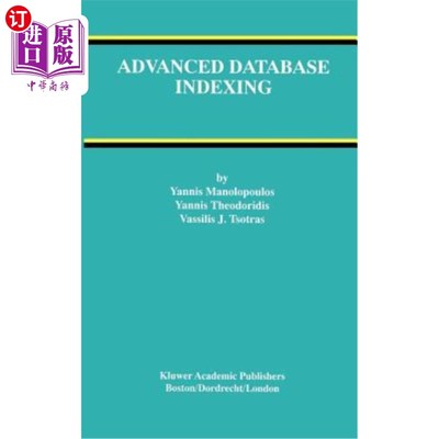 海外直订Advanced Database Indexing 高级数据库索引