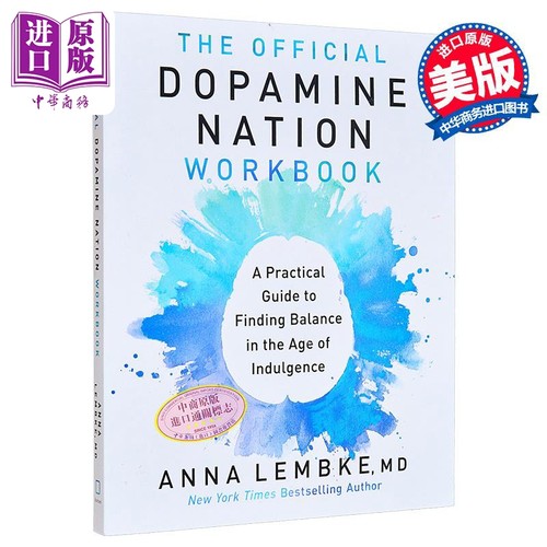 成瘾官方手册 在放纵时代寻找平衡的伴侣 英文原版 Official Dopamine Nation Workbook Anna Lembke 贪婪的多巴胺【中商原版