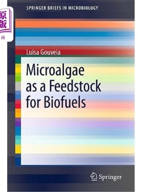 海外直订Microalgae as a Feedstock for Biofuels 微藻作为生物燃料的原料