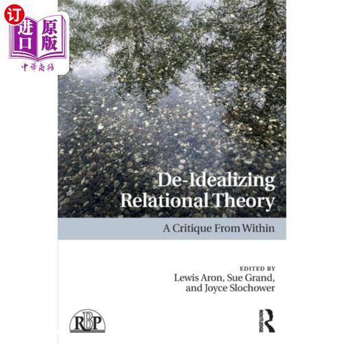 海外直订De-Idealizing Relational Theory 去理想化的关系理论