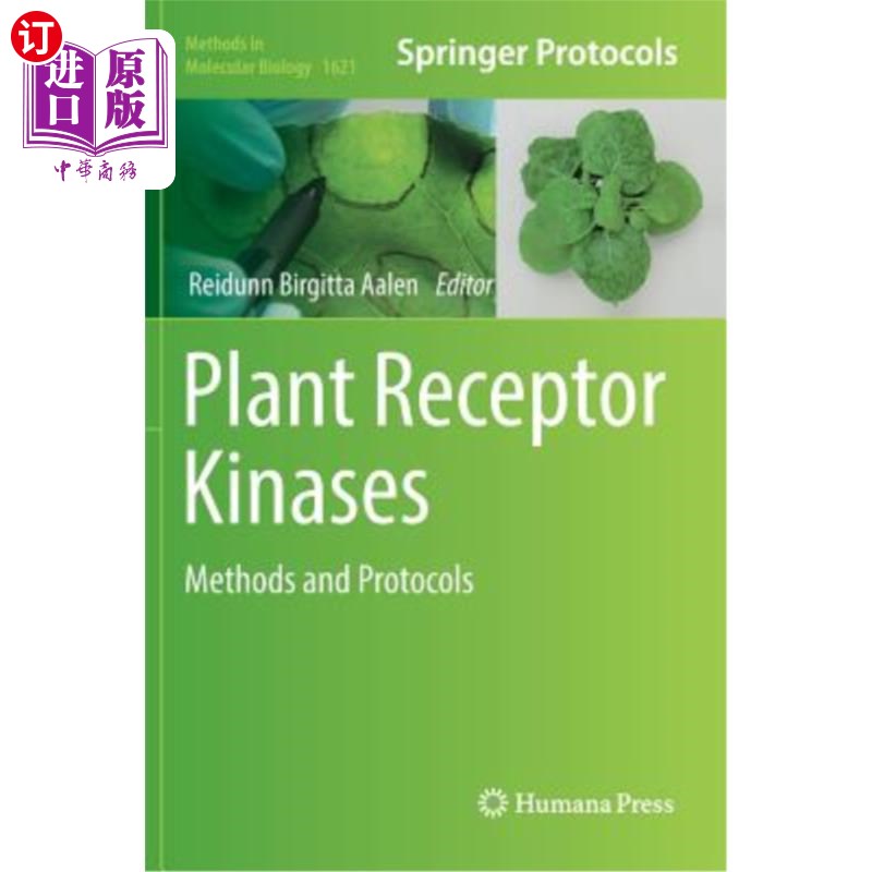 海外直订Plant Receptor Kinases: Methods and Protocols植物受体激酶：方法和方案