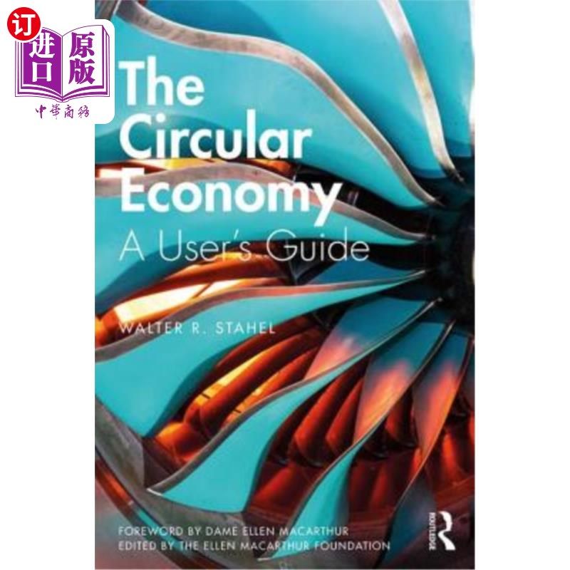 海外直订The Circular Economy: A User's Guide 循环经济：用户指南
