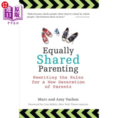 海外直订Equally Shared Parenting: Rewriting the Rules for a New Generation of Parents 平等分担养育:为新一代父母重写