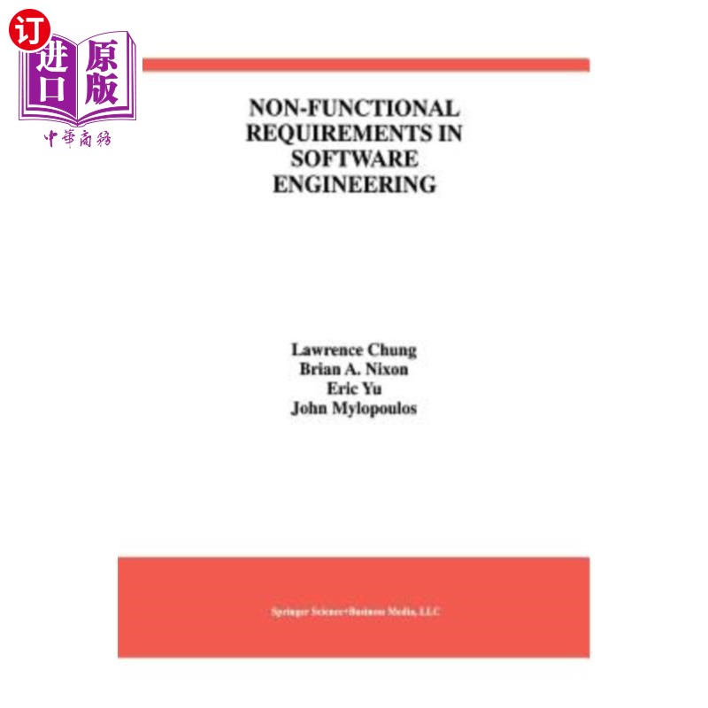 海外直订Non-Functional Requirements in Software Engineering 软件工程中的非功能需求