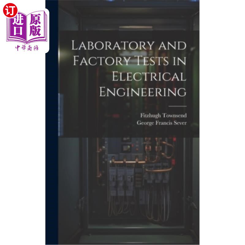 海外直订Laboratory and Factory Tests in Electrical Engineering 电气工程实验室和工厂测试
