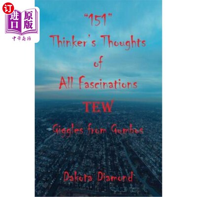 海外直订151 Thinker's Thoughts of All Fascinations Tew - Giggles from Gumbos 151思想者对所有魅力的思考——来自Gumbo
