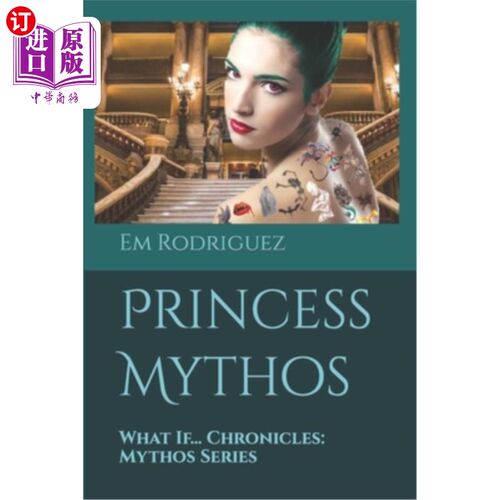 海外直订Princess Mythos: What If... Chronicles: Mythos Series 公主神话：如果。。。编年史：神话系列