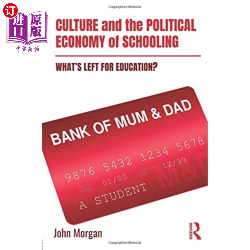 海外直订Culture and the Political Economy of Schooling 文化与学校教育的政治经济学