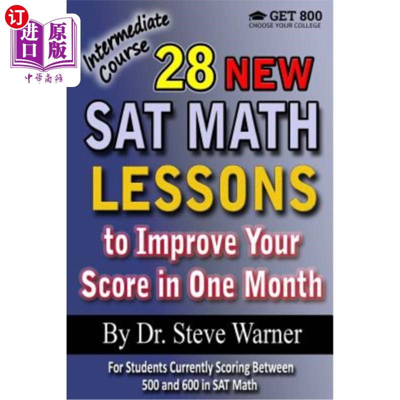 海外直订28 New SAT Math Lessons to Improve Your Score in One Month - Intermediate Course 28门新的SAT数学课程可以在