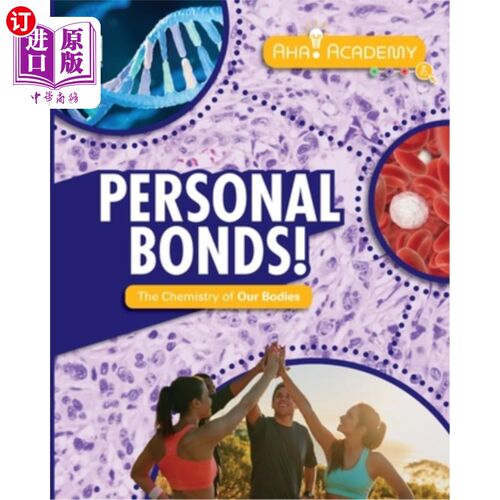 海外直订Personal Bonds! The Chemistry of Our Bodies 人际关系!我们身体的化学成分