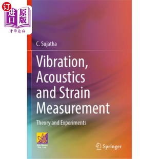 Strain Measurement Theory 海外直订Vibration 振动 and Experiments 声学与应变测量：理论与实验 Acoustics