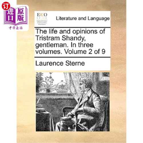 海外直订The Life and Opinions of Tristram Shandy, Gentleman. in Three Volumes. Volume 2  崔斯特瑞姆·珊迪的生平和观