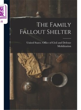 海外直订The Family Fallout Shelter 家庭辐射避难所