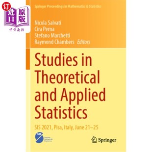 海外直订Studies in Theoretical and Applied Statistics: Sis 2021, Pisa, Italy, June 21-25 理论与应用统计学研究:Sis