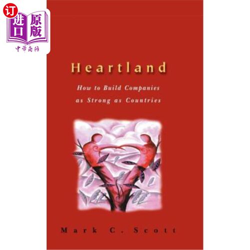 海外直订Heartland: How to Build Companies as Strong as Countries 《心脏地带:如何打造像国家一样强大的公司