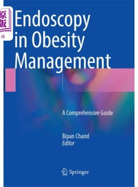 海外直订医药图书Endoscopy in Obesity Management 内镜在肥胖治疗中的应用