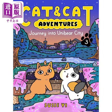 桥梁漫画 猫猫历险记3独熊城之旅Cat & Cat Adventures Journey into Unibear City英文原版进口儿童图画图像小说【中商原版?